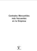 CONTRATOS MERCANTILES MÁS FRECUENTES EN LA EMPRESA
