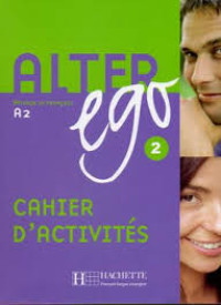 Image of Alter ego : cahier d'activites A2