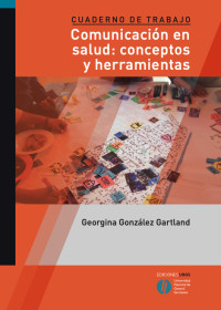Image of CUADERNO DE TRABAJO COMUNICACIÓN EN SALUD: CONCEPTOS Y HERRAMIENTAS