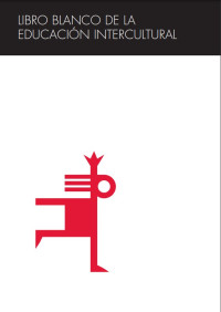 Image of LIBRO BLANCO DE LA EDUCACIÓN INTERCULTURAL