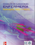 MODELOS DE CUIDADOS EN ENFERMERÍA - NANDA NIC Y NOC