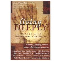 Image of Living deeply : the art & science of transformation in everyday life