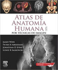 Atlas de Anatomía Humana : por técnicas de imagen
