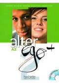 Alter ego + : méthode de français : A2