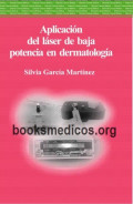 Aplicación del láser de baja potencia en dermatología