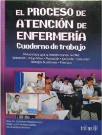 Image of El proceso de atención de enfermería : cuaderno de trabajo