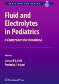 Fluid and electrolytes in pediatrics : a comprehensive handbook