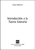 Introducción a la teoría literaria : guías didácticas