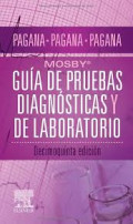 Mosby : guía de pruebas diagnósticas y de laboratorio