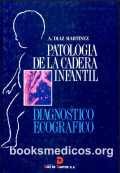 Patologia de la cadera infantil diagnostico ecografico