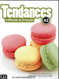 Tendances : méthode de français : A2