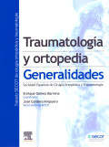 Traumatología y ortopedia : generalidades