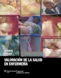Valoración de la salud en enfermería : una guía para la práctica