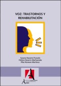 Voz : trastornos y rehabilitación