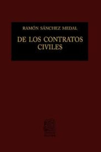Image of De los contratos civiles : teoría general del contrato, contratos en especial, registro público de la propiedad