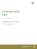 Handbook for teachers : TKT (Teaching Knowledge Test) : modules 1, 2 and 3