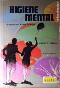 Image of Higiene mental : dinamica del ajuste psiquico