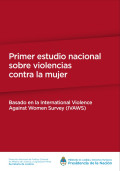 Primer estudio nacional sobre violencias contra la mujer - Basado en el international Violence Against Women Survey (IVAWS)
