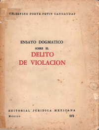 Image of Ensayo dogmatico sobre el delito de violacion